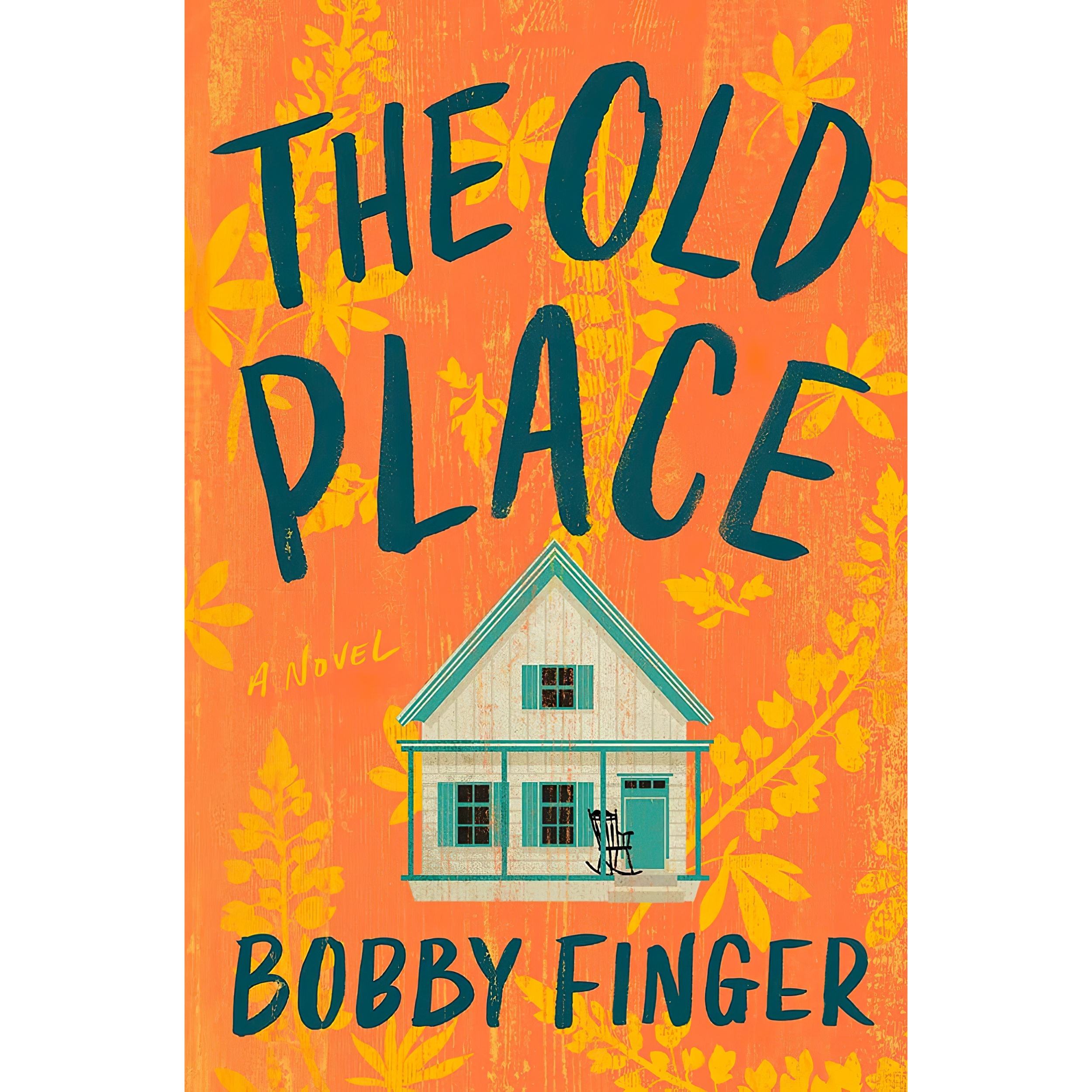 کتاب The Old Place اثر Bobby Finger انتشارات GP Putnams Sons