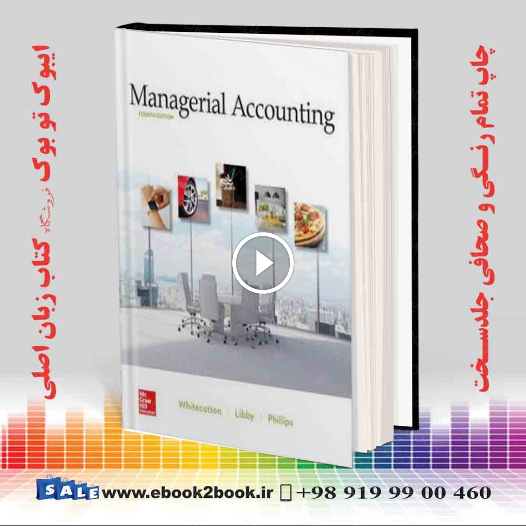 Managerial Accounting, 4th Edition