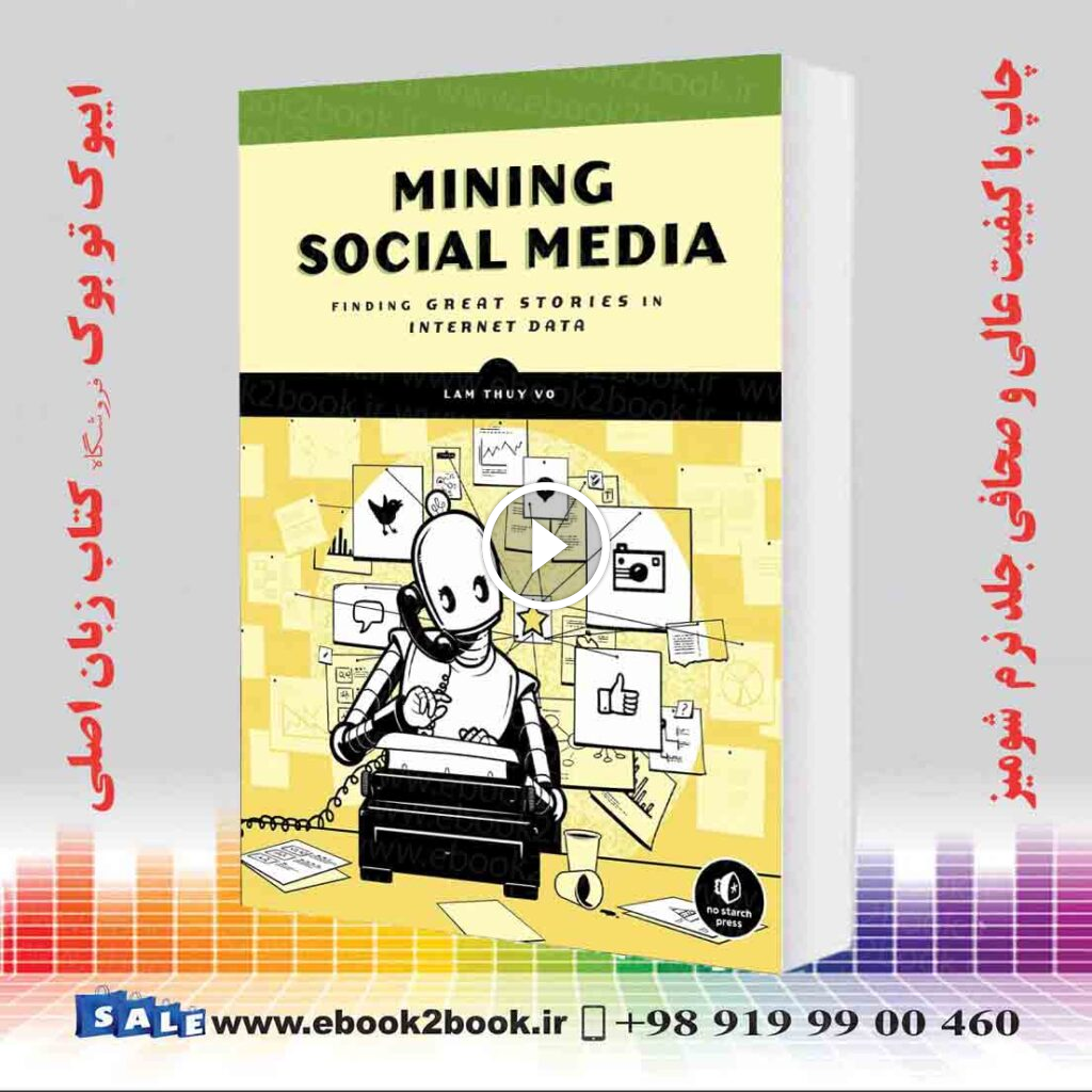 Mining Social Media: Finding Stories in Internet Data