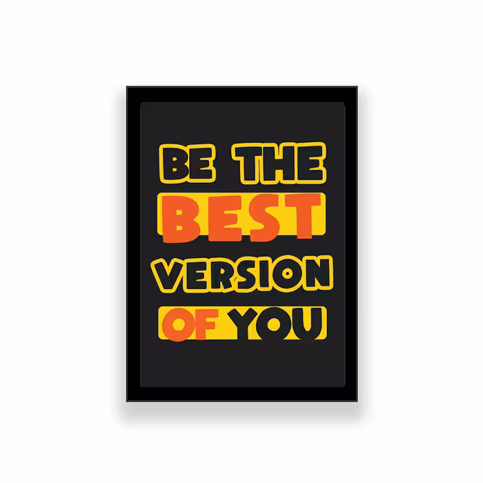 تابلو طرح انگیزشی مدل be the best version of you 