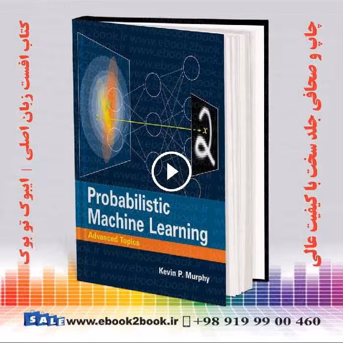 Probabilistic Machine Learning : Advanced Topics | 2023