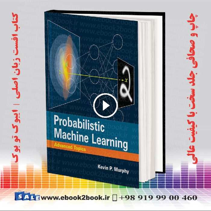 Probabilistic Machine Learning : Advanced Topics | 2023