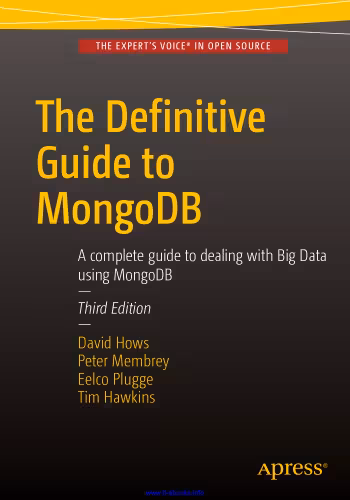 خرید و دانلود نسخه کامل کتاب The Definitive Guide to MongoDB, 3rd Edition: A complete guide to dealing with Big Data using MongoDB