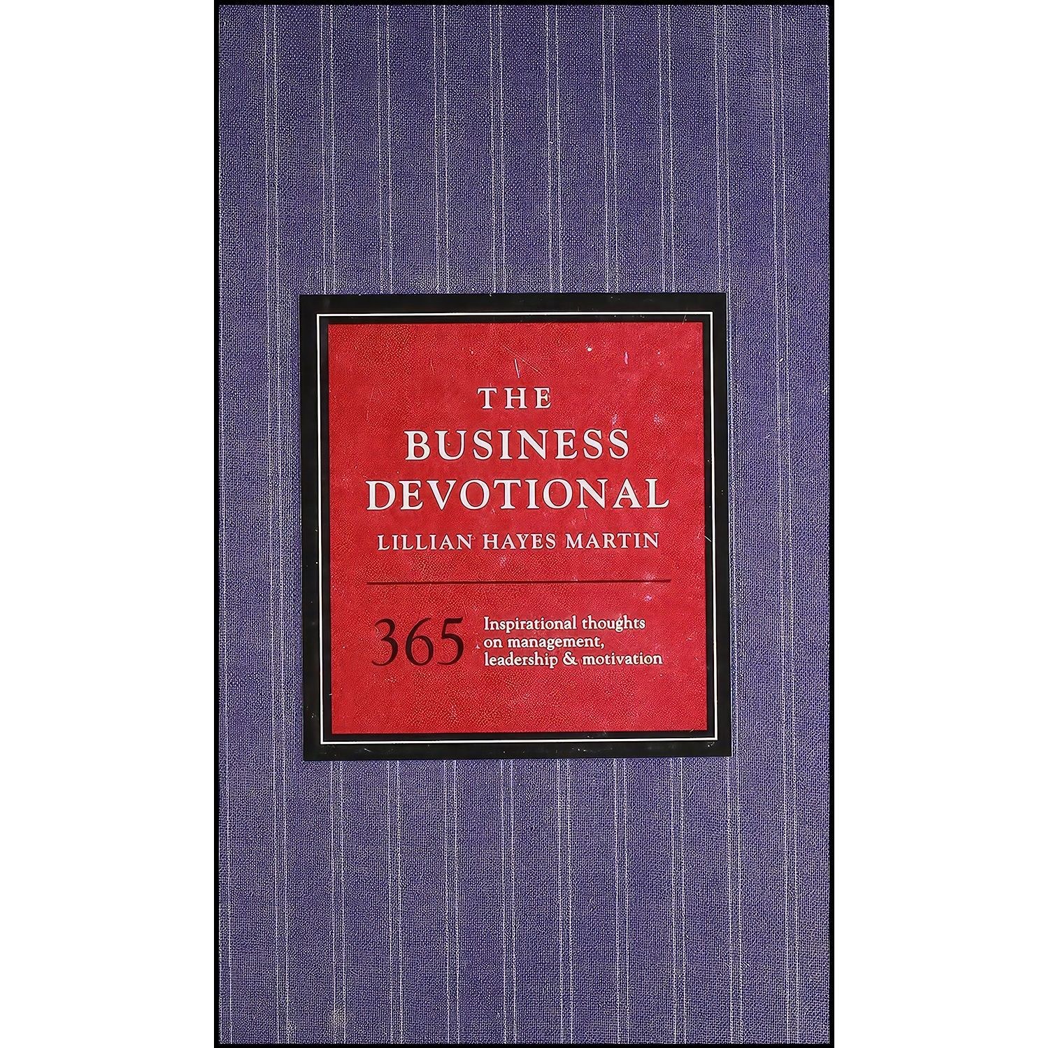 کتاب زبان اصلی The Business Devotional اثر Lillian Hayes Martin