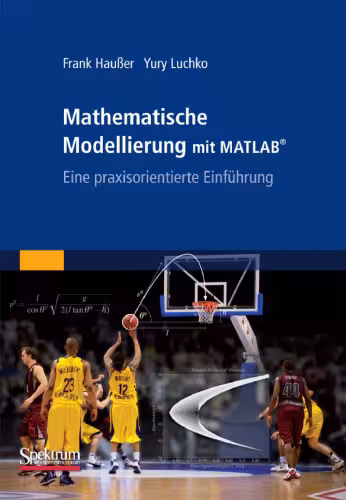 خرید و دانلود نسخه کامل کتاب Mathematische Modellierung mit MATLAB: Eine praxisorientierte Einführung
