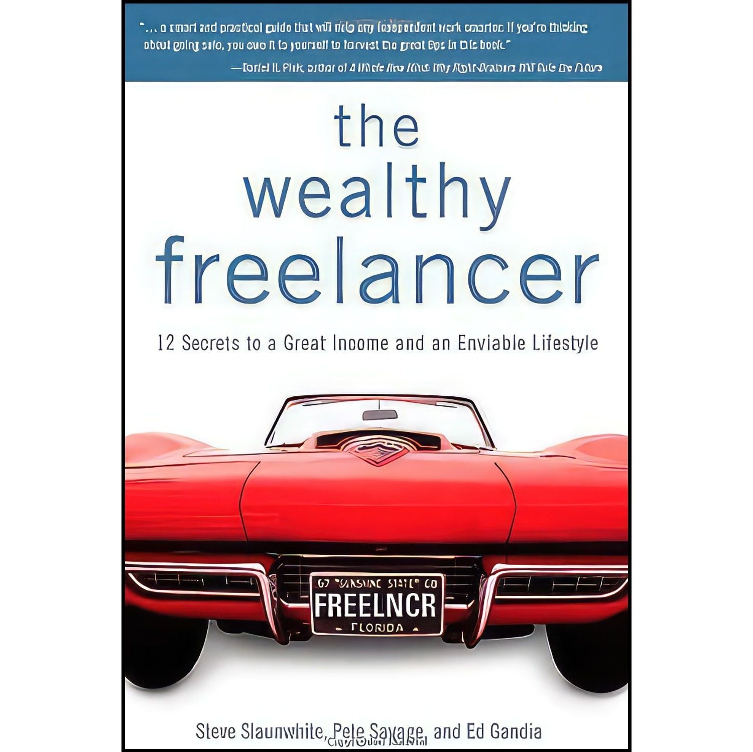 کتاب زبان اصلی The Wealthy Freelancer اثر جمعی از نویسندگان