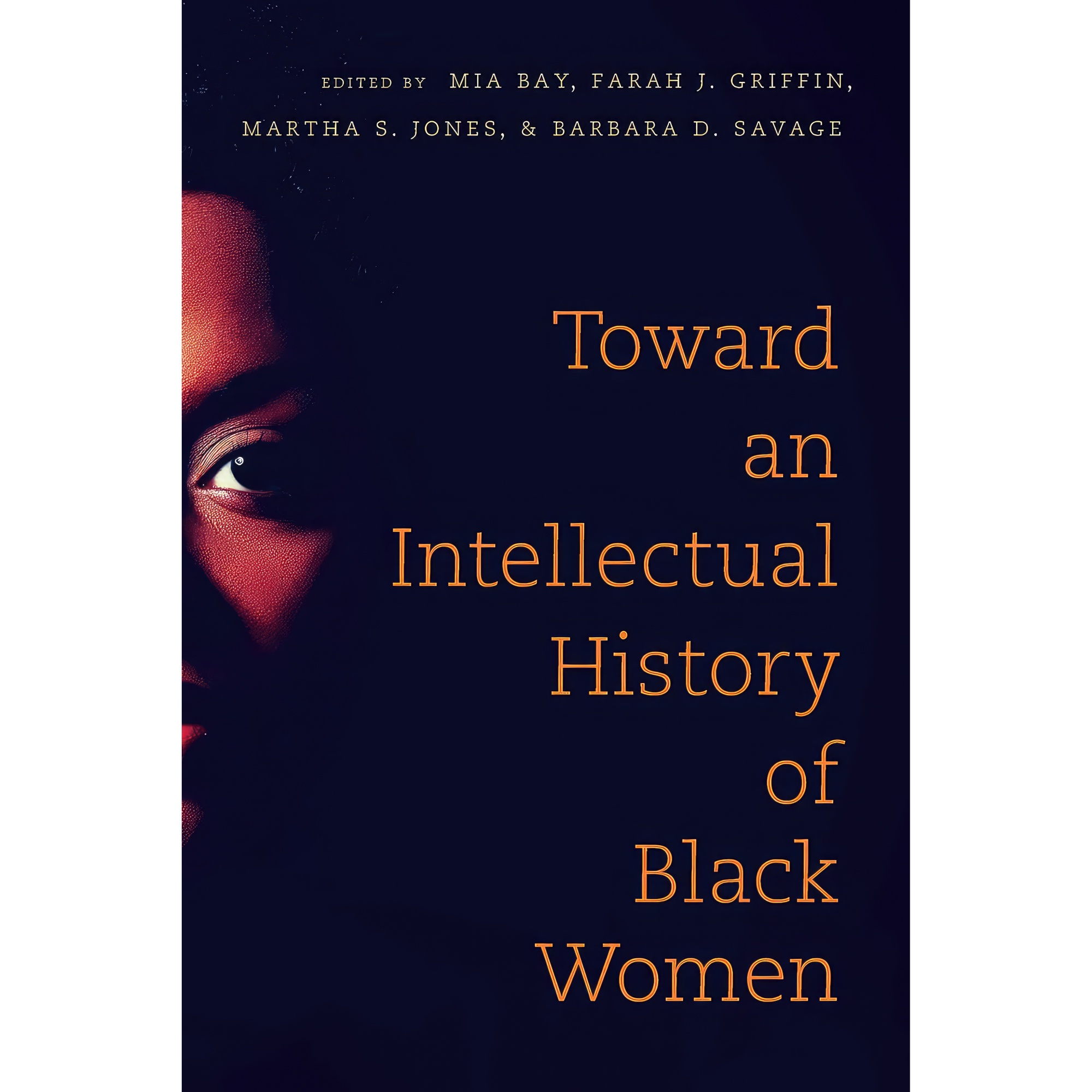 کتاب Toward an Intellectual History of Black Women اثر جمعی از نویسندگان انتشارات The University of North Carolina Press
