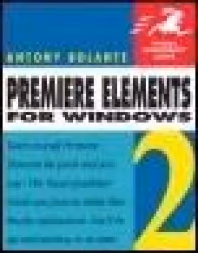 خرید و دانلود نسخه کامل کتاب Premiere Elements 2 for Windows: Visual QuickStart Guide