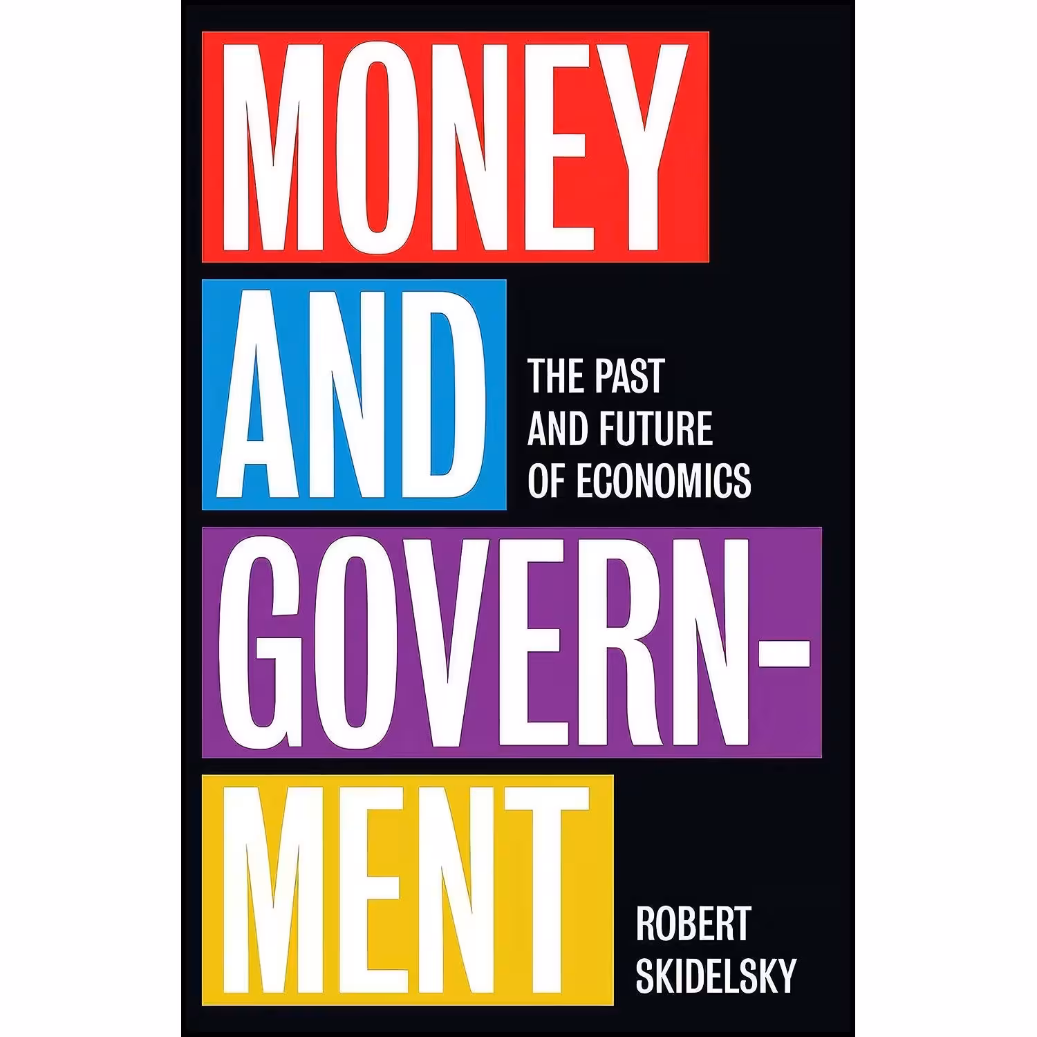 کتاب زبان اصلی Money and Government اثر Robert Skidelsky