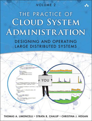 خرید و دانلود نسخه کامل کتاب The Practice of Cloud System Administration: Designing and Operating Large Distributed Systems