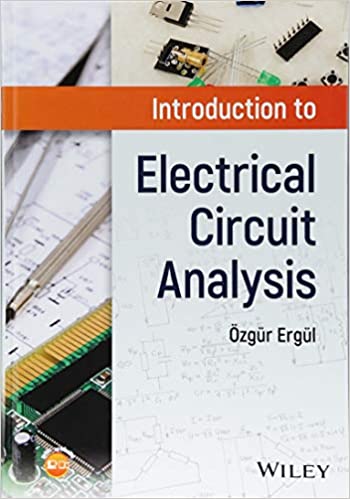  دانلود کتاب Introduction To Electrical Circuit Analysis, 2017 - دانلود کتاب های دانشگاهی