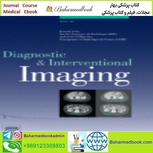Diagnostic and Interventional Imaging Volume 101 Issue 1 to 12