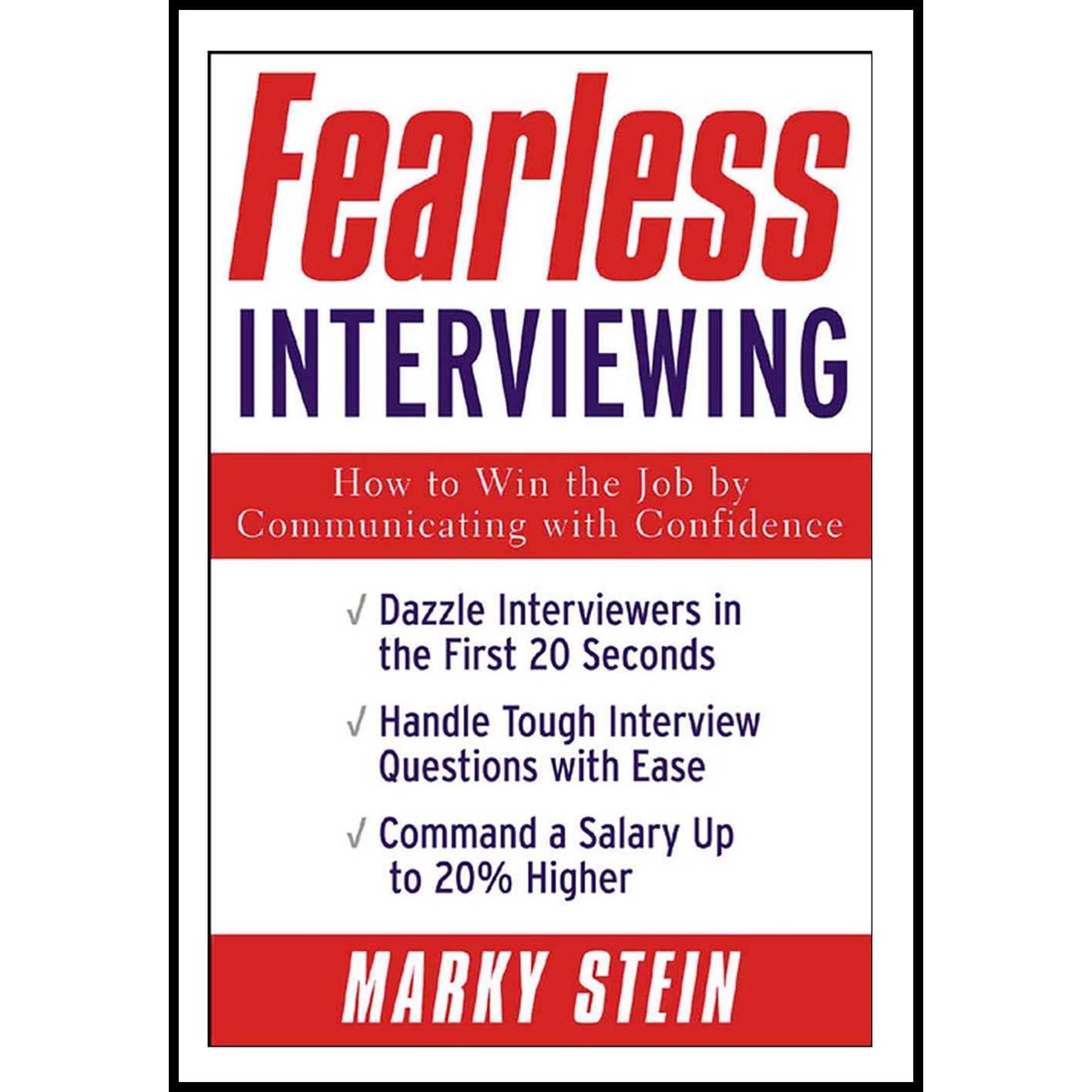 کتاب Fearless Interviewing اثر Marky Stein انتشارات McGraw Hill