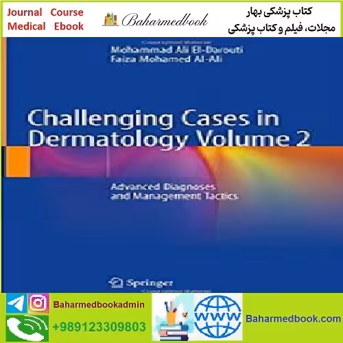 Challenging Cases in Dermatology Advanced Diagnoses and Ma