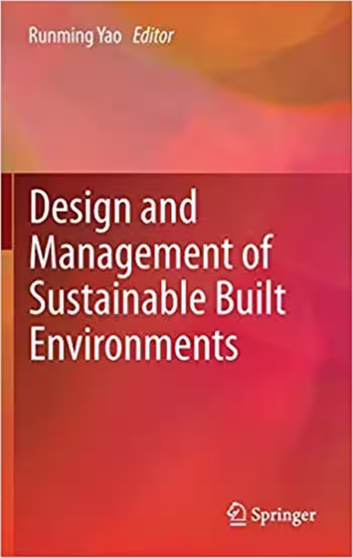 󾕇 دانلود کتاب Design and Management of Sustainable Built Environments - دانلود کتاب های دانشگاهی
