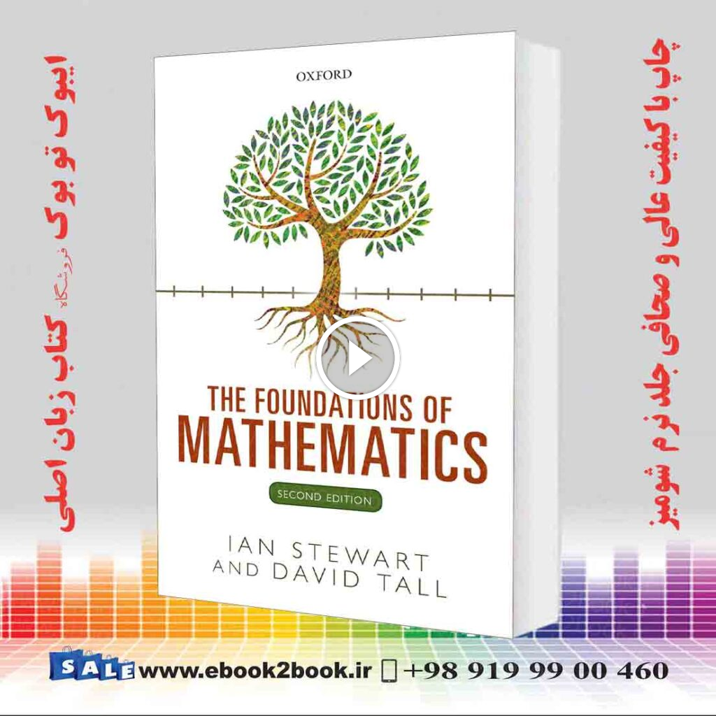 The Foundations of Mathematics 2nd Edition