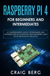 󾕇 دانلود کتاب Raspberry Pi 4 For Beginners And Intermediates, 2020 - دانلود کتاب های دانشگاهی