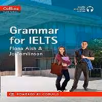 Collins Grammar for IELTS کتاب کالینز گرامر فور ایلتس