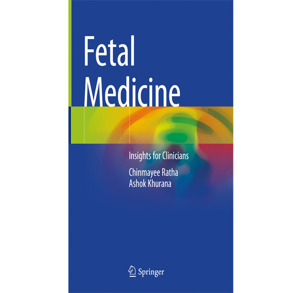 کتاب Fetal Medicine Insights For Clinicians اثر Chinmayee Ratha انتشارات Springer