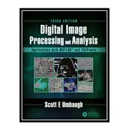 کتاب Digital Image Processing and Analysis with MATLAB and CVIPtools اثر Umbaugh and Scott E انتشارات مؤلفین طلایی