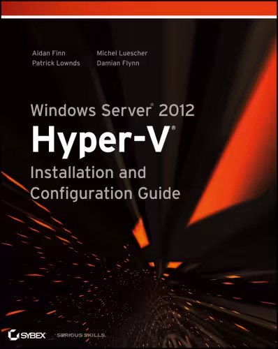 خرید و دانلود نسخه کامل کتاب Windows Server 2012 Hyper-V Installation and Configuration Guide