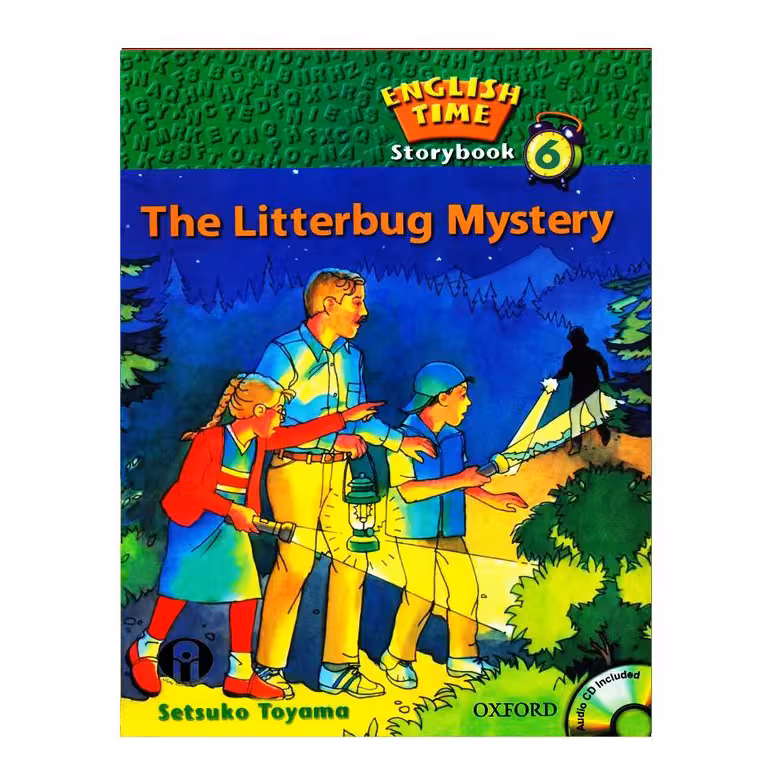 English Time Storybook 6: the Litterbug Mystery +CD