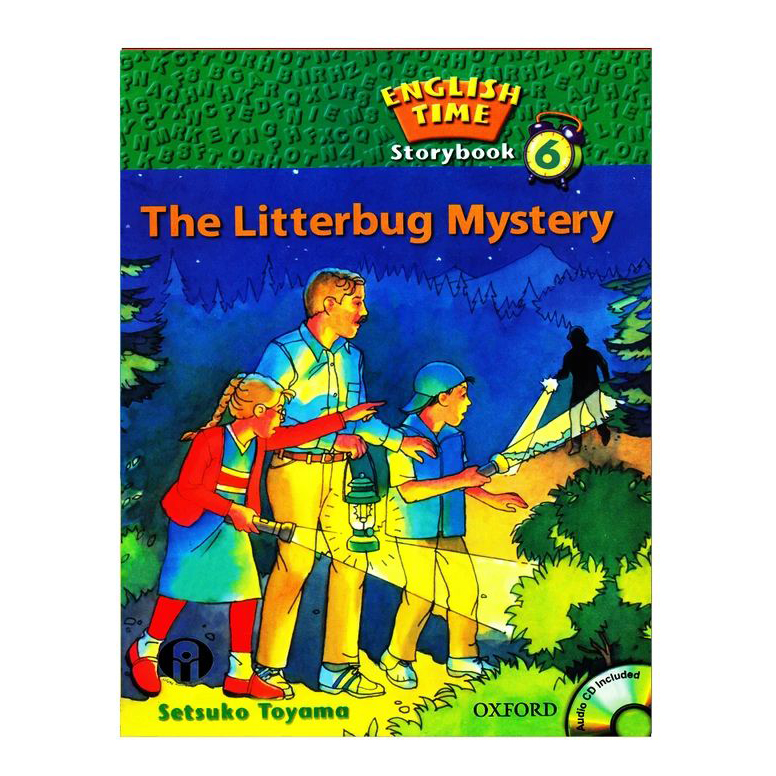 English Time Storybook 6: the Litterbug Mystery +CD