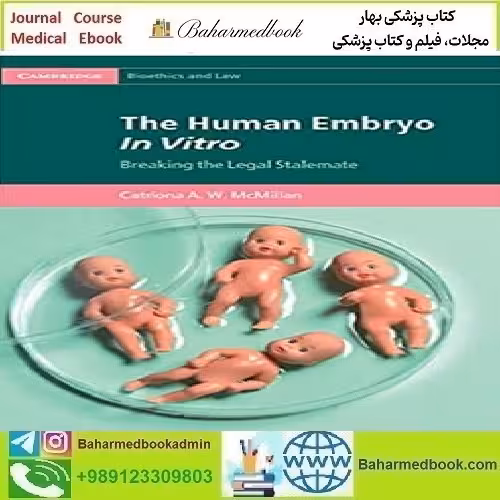The Human Embryo In Vitro 2021 TRUE PDF price 1€ - کتاب پزشکی بهار