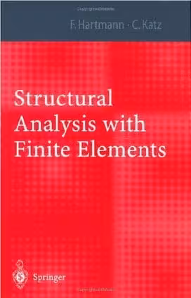 󾕇 F. Hartman, Structural Analysis With Finite Elements, 2007 - دانلود کتاب های دانشگاهی