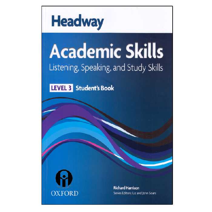 کتاب Headway Academic Skills Listening, Speaking, And Study Skills Level 3 اثر Richard Harrison انتشارات الوندپویان