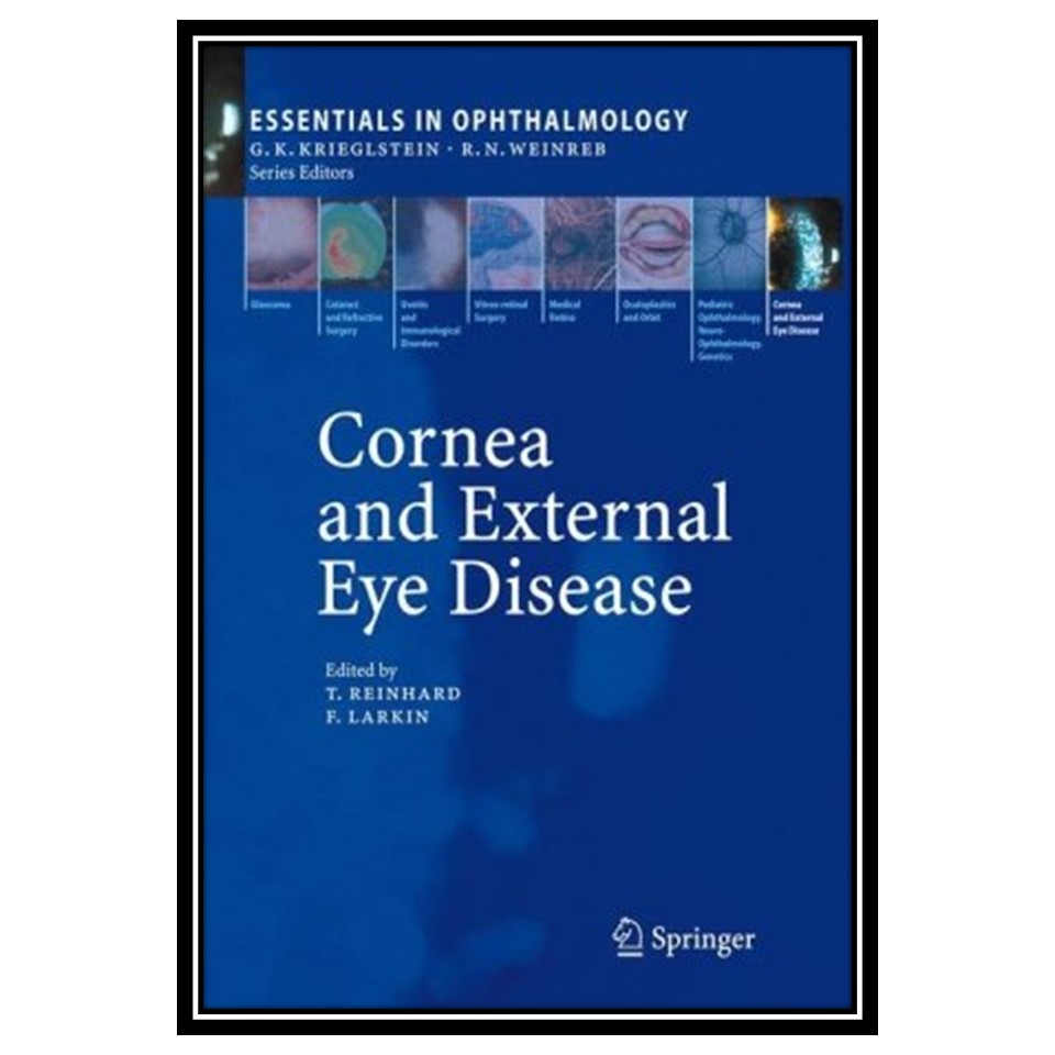 کتاب Cornea and External Eye Disease اثر Thomas Reinhard and Frank Larkin انتشارات مؤلفین طلایی