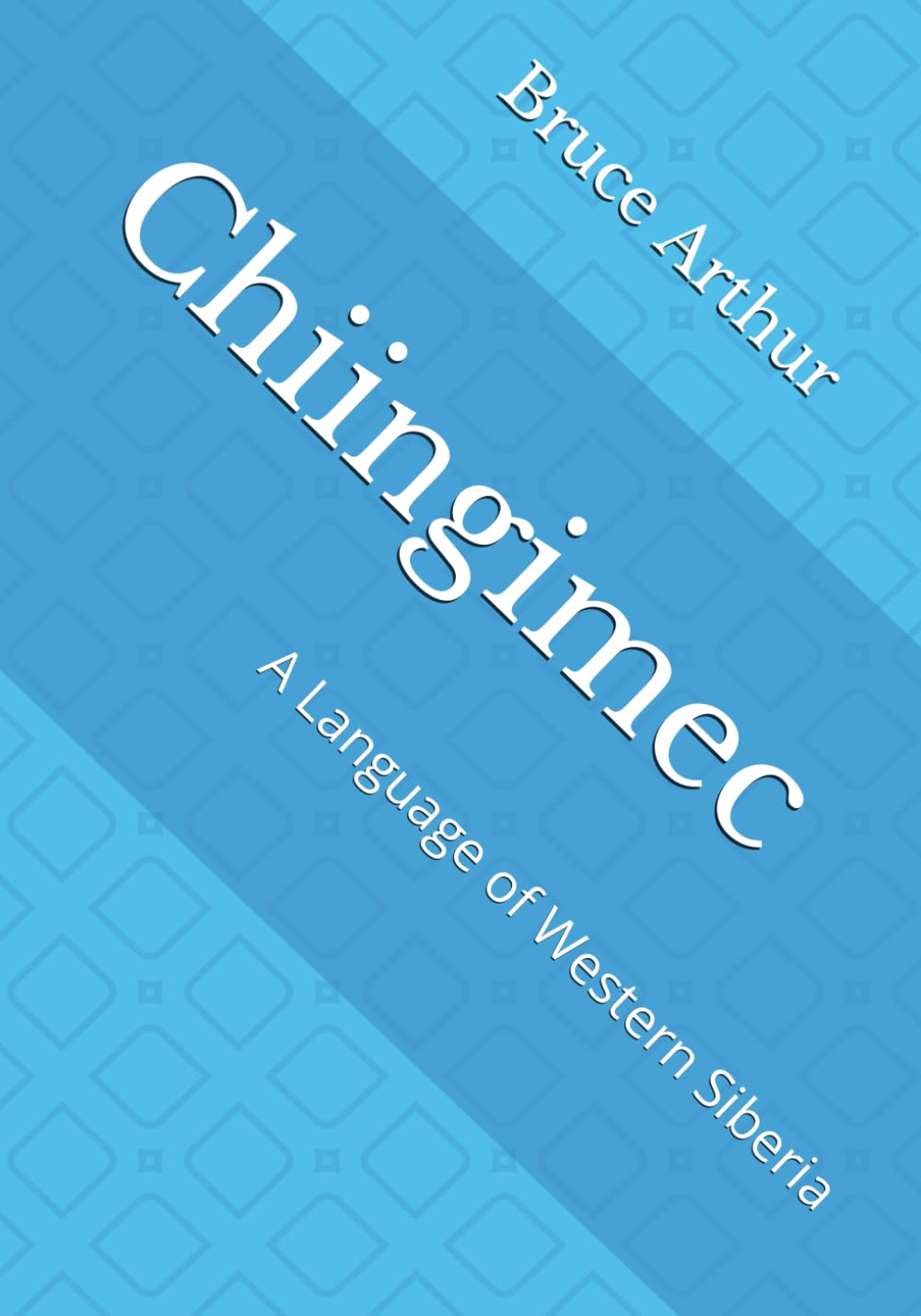 خرید و دانلود نسخه کامل کتاب Chiingimec: A Language of Western Siberia