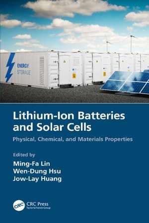 [PDF] دانلود کتاب Lithium-Ion Batteries And Solar Cells - Physical, Chemical, And Materials Properties, 2021