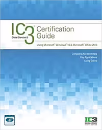 خرید و دانلود نسخه کامل کتاب IC3 Certification Guide Using Microsoft Windows 10 &amp; Microsoft Office 2016 (2nd Edition) - PDF