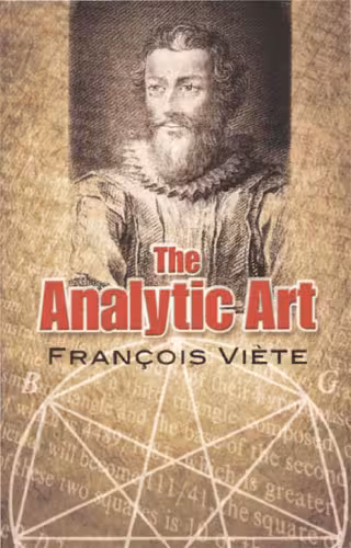 خرید و دانلود نسخه کامل کتاب The analytic art : nine studies in algebra, geometry, and trigonometry from the Opus restitutae mathematicae analyseos, seu, Algebrâ novâ
