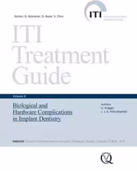 [EPUB] دانلود کتاب Iti Treatment Guide Volume 8 Biological And Hardware Complications In Implant Dentistry, 2015