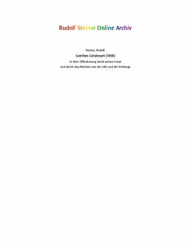 خرید و دانلود نسخه کامل کتاب Goethes Geistesart in ihrer Offenbarung durch seinen Faust und durch das Marchen von der Schlange und der Lilie. German