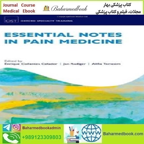 Essential Notes in Pain Medicine 2022 TRUE PDF price 1€ - کتاب پزشکی بهار
