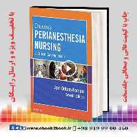 Drain’s PeriAnesthesia Nursing 7th Edition