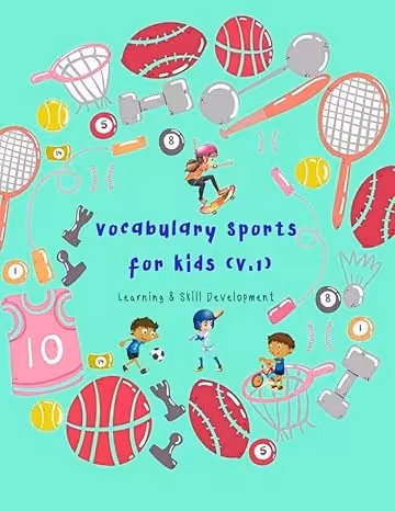 خرید و دانلود نسخه کامل کتاب Sports Flashcards vocabulary for Kids (Volume 1): Flash cards of sports for Kids and Preschools for Learning &amp; Skill Development -   PDF