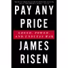 کتاب Pay Any Price اثر James Risen انتشارات Mariner Books