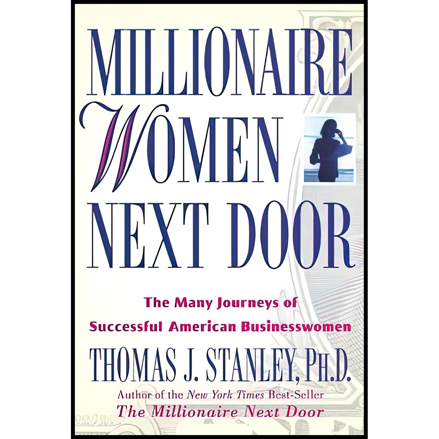 کتاب Millionaire Women Next Door اثر Thomas J Stanley انتشارات Andrews McMeel Publishing