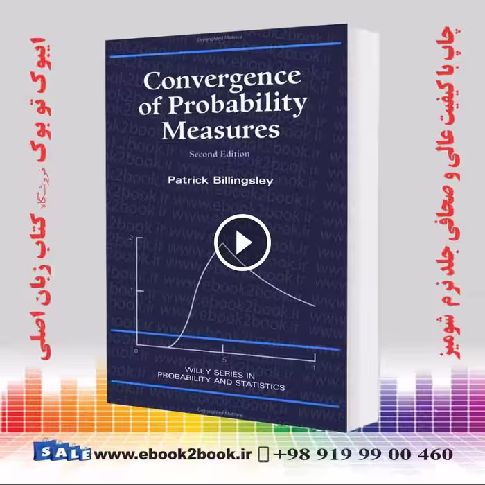 Convergence of Probability Measures 2nd Edition