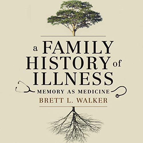  دانلود کتاب A Family History Of Illness - Memory As Medicine, 2018 - دانلود کتاب های دانشگاهی