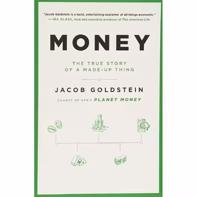 کتاب Money اثر Jacob Goldstein انتشارات Hachette Books