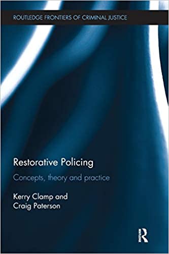 خرید و دانلود نسخه کامل کتاب Restorative Policing: Concepts, theory and practice [2018] - PDF