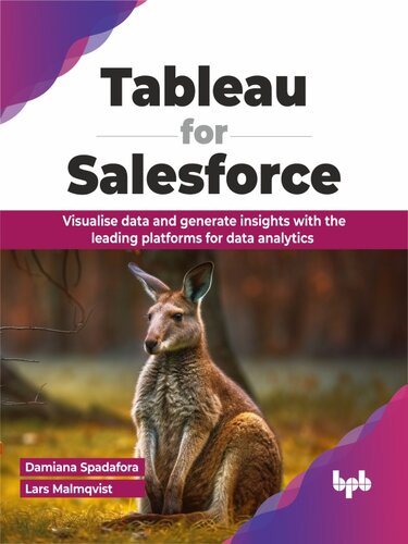 خرید و دانلود نسخه کامل کتاب Tableau for Salesforce : Visualise data and generate insights with the leading platforms for data analytics