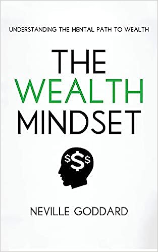 خرید و دانلود کتاب The Wealth Mindset: Understanding the Mental Path to Wealth