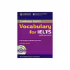 کتاب Cambridge English Vocabulary for IELTS اثر Pauline Cullen انتشارات کمبریج 