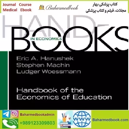 Handbook of the Economics of Education Volume 6 to 7 2023 T